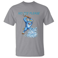 No Ice Please T Shirt Funny Babe The Blue Ox Minnesota Folklore