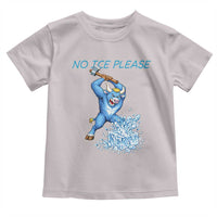 No Ice Please Toddler T Shirt Funny Babe The Blue Ox Minnesota Folklore