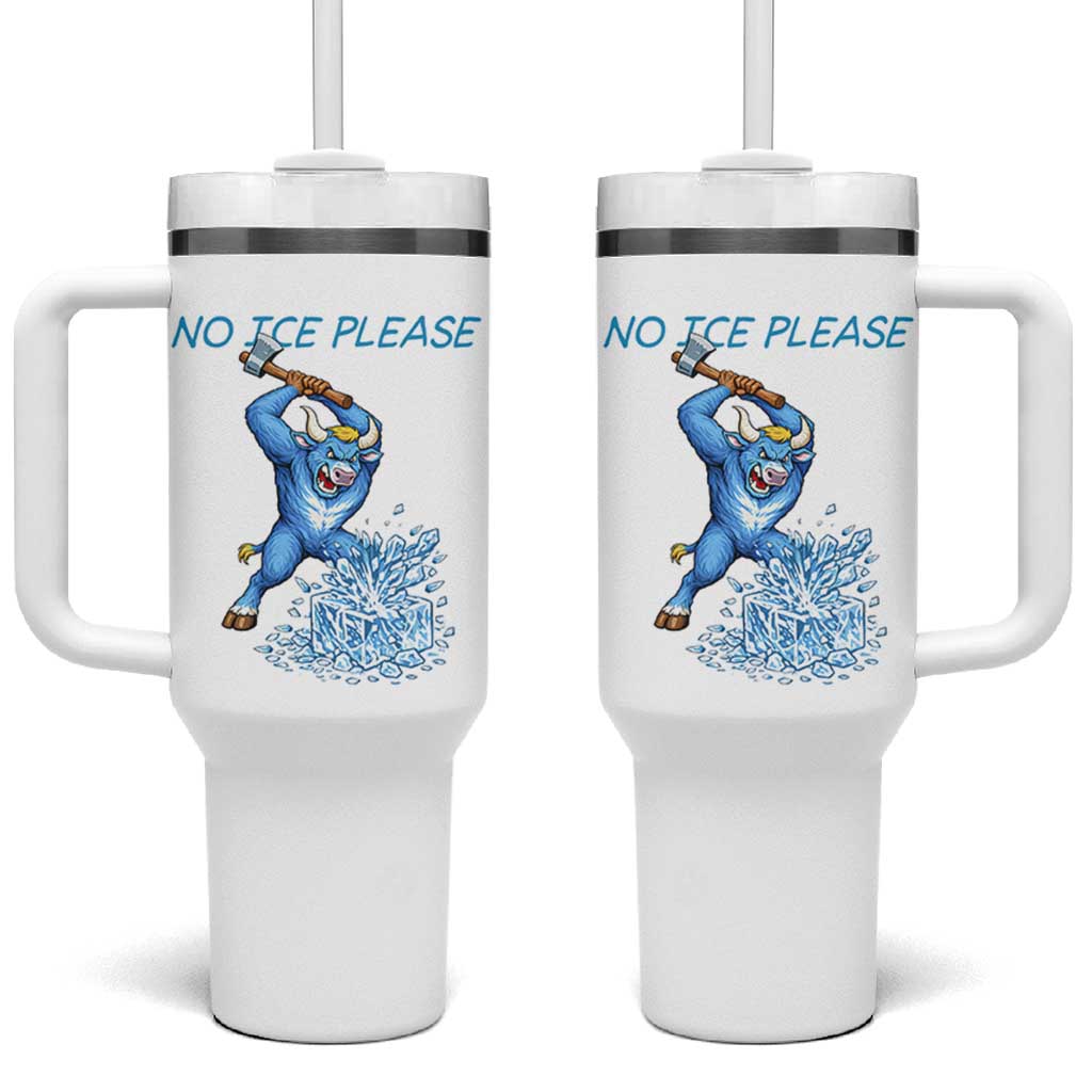 No Ice Please Tumbler With Handle Funny Babe The Blue Ox Minnesota Folklore