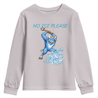 No Ice Please Youth Sweatshirt Funny Babe The Blue Ox Minnesota Folklore