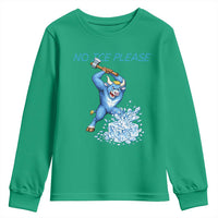 No Ice Please Youth Sweatshirt Funny Babe The Blue Ox Minnesota Folklore