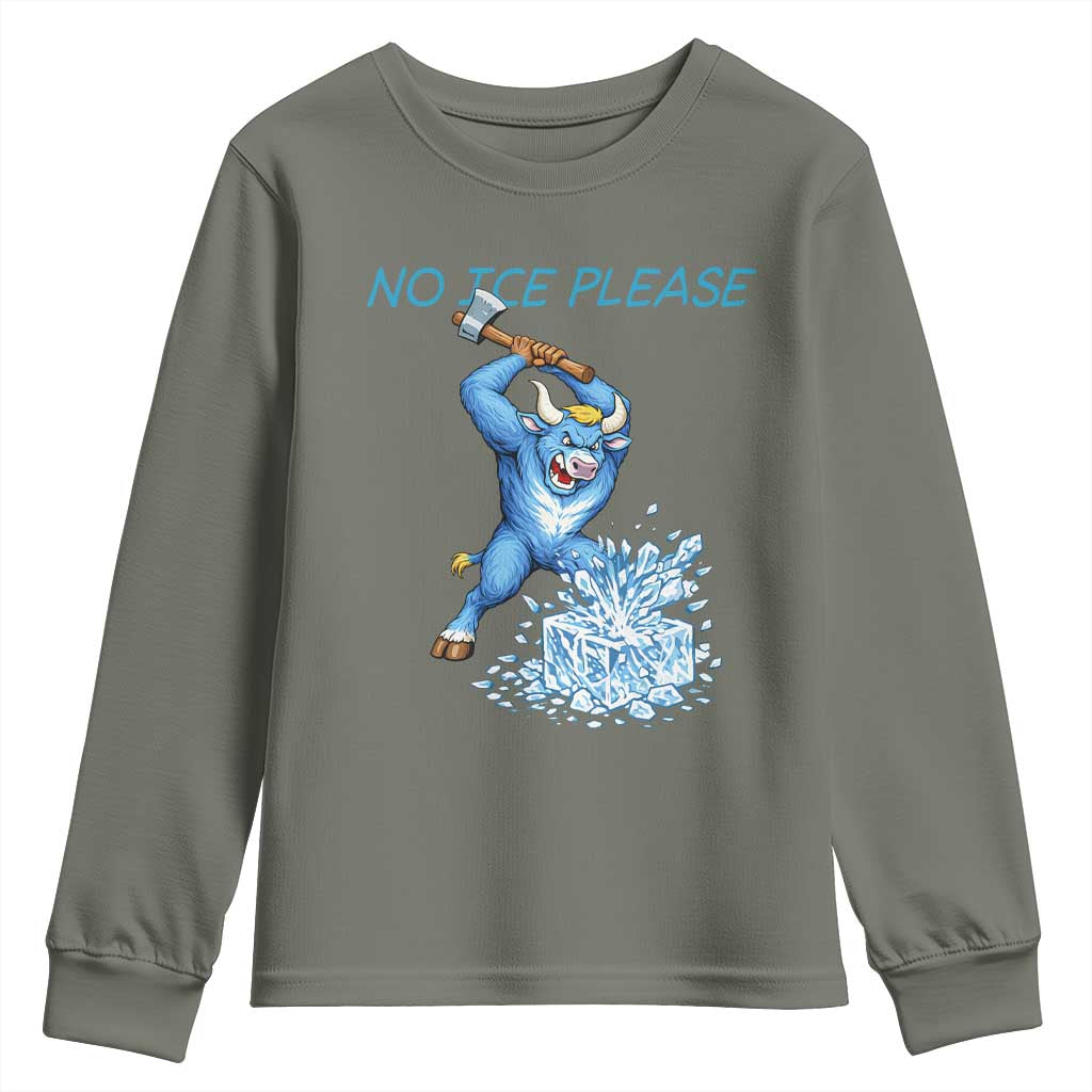 No Ice Please Youth Sweatshirt Funny Babe The Blue Ox Minnesota Folklore