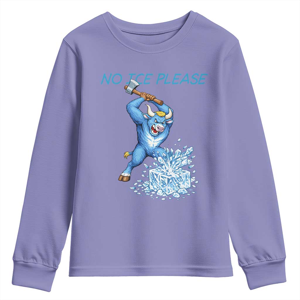 No Ice Please Youth Sweatshirt Funny Babe The Blue Ox Minnesota Folklore