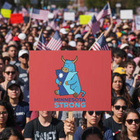 Minnesota Strong Protest Sign Blue Ox Midwest Folklore Heritage
