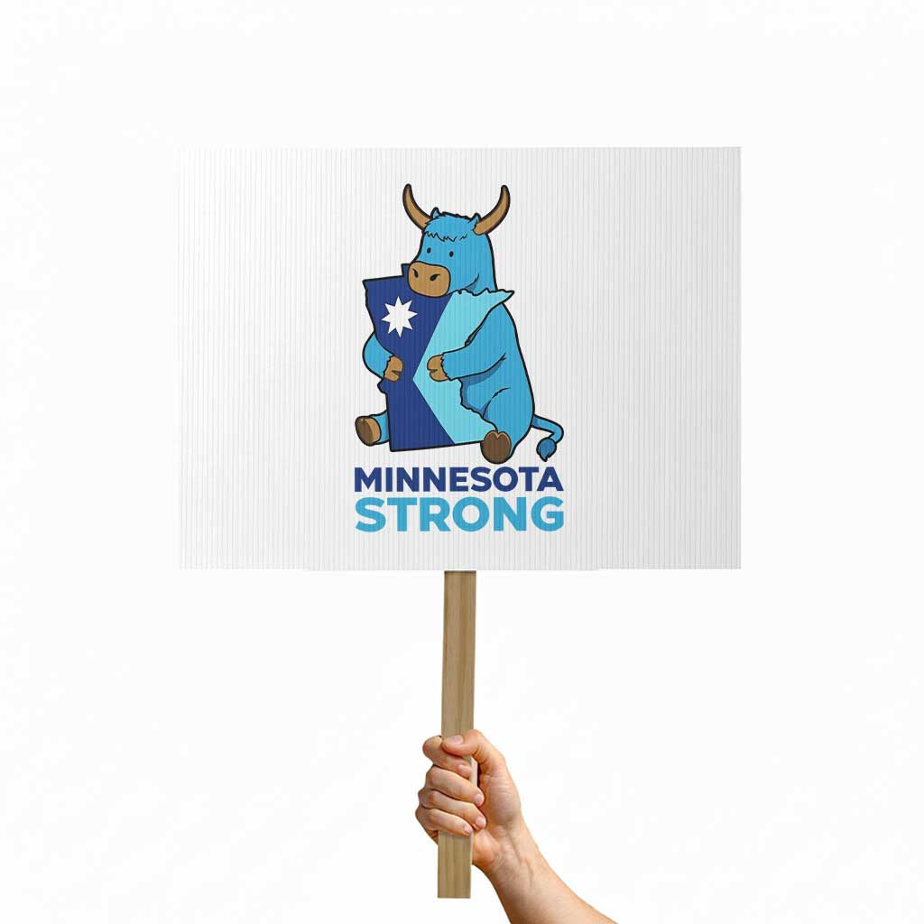 Minnesota Strong Protest Sign Blue Ox Midwest Folklore Heritage