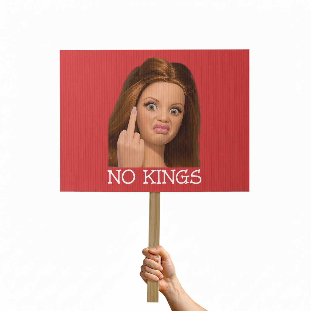 No Kings Protest Sign Funny Disgusted Doll Face Meme
