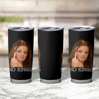 No Kings Tumbler Cup Funny Disgusted Doll Face Meme