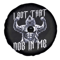 Funny Alpha Wolf Meme Spare Tire Cover I Got That Dog In Me
