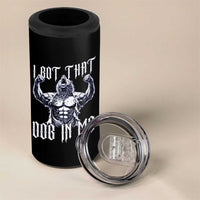 Funny Alpha Wolf Meme 4 in 1 Can Cooler Tumbler I Got That Dog In Me