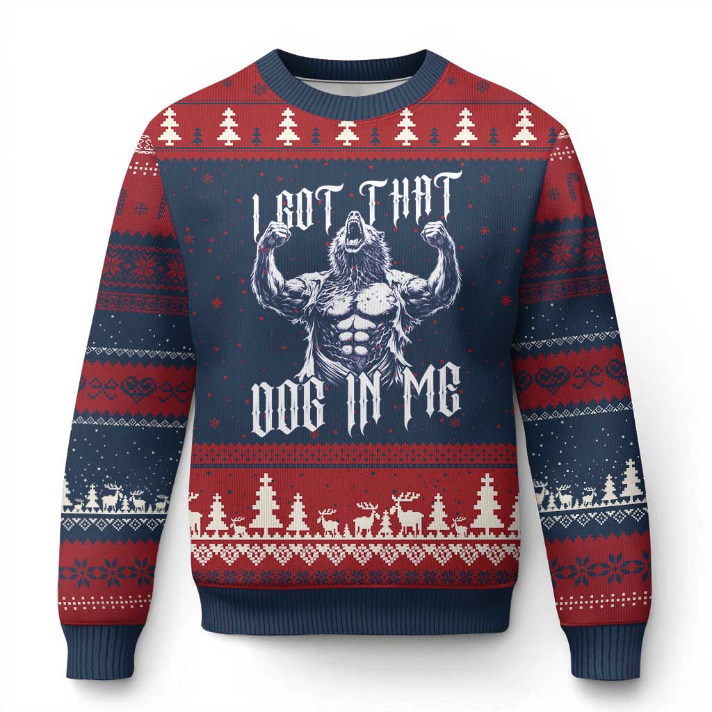 Funny Alpha Wolf Meme Ugly Christmas Sweater I Got That Dog In Me