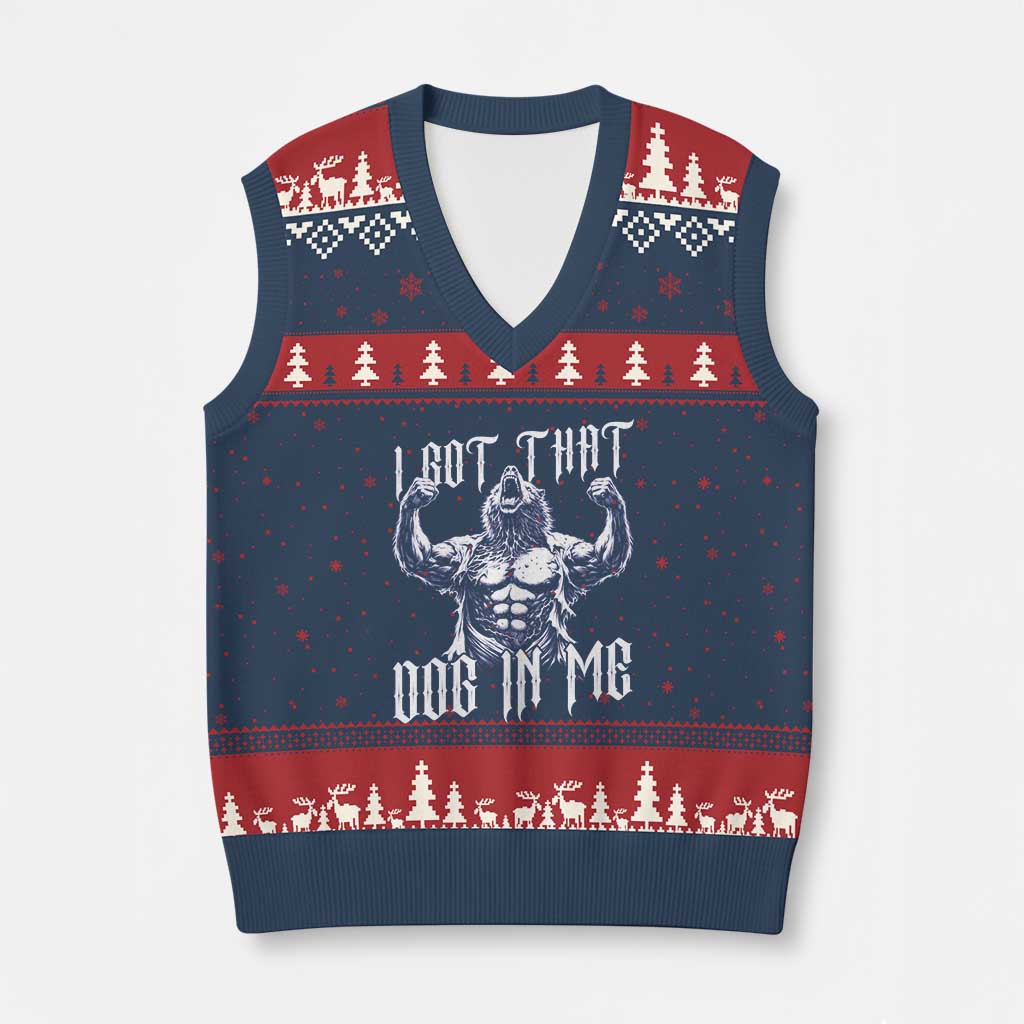 Funny Alpha Wolf Meme V-Neck Knit Sweater Vest I Got That Dog In Me