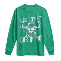 Funny Alpha Wolf Meme Long Sleeve Shirt I Got That Dog In Me