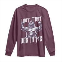 Funny Alpha Wolf Meme Long Sleeve Shirt I Got That Dog In Me