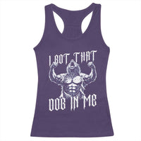 Funny Alpha Wolf Meme Racerback Tank Top I Got That Dog In Me