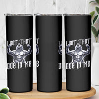 Funny Alpha Wolf Meme Skinny Tumbler I Got That Dog In Me