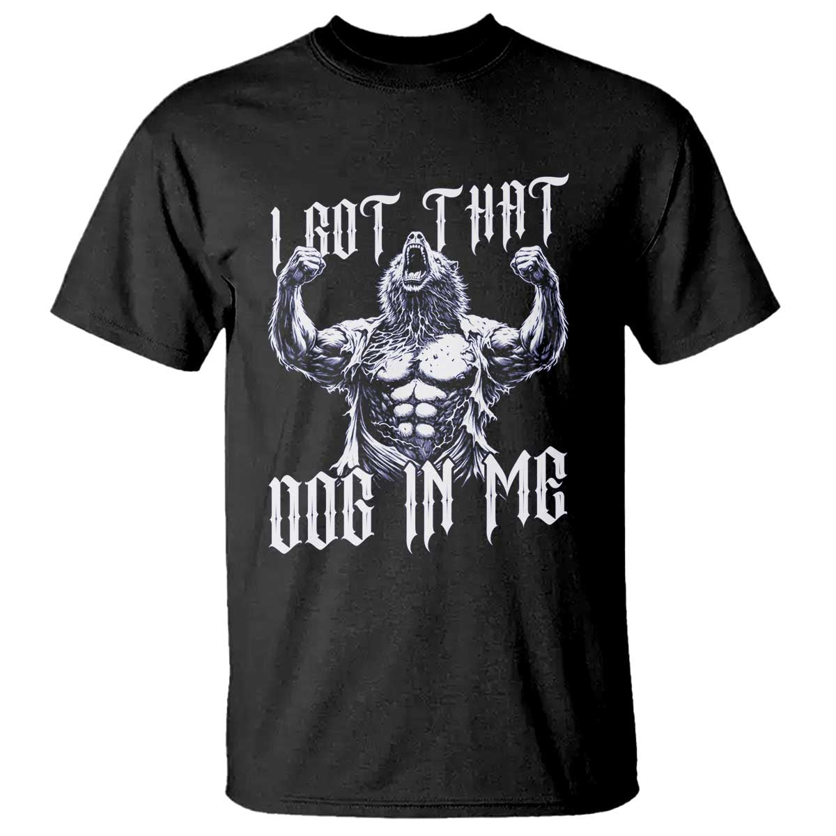 Funny Alpha Wolf Meme T Shirt I Got That Dog In Me