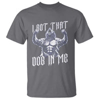 Funny Alpha Wolf Meme T Shirt I Got That Dog In Me