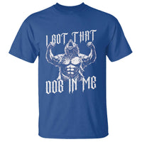 Funny Alpha Wolf Meme T Shirt I Got That Dog In Me