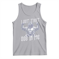 Funny Alpha Wolf Meme Tank Top I Got That Dog In Me