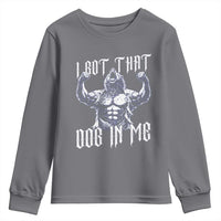 Funny Alpha Wolf Meme Youth Sweatshirt I Got That Dog In Me