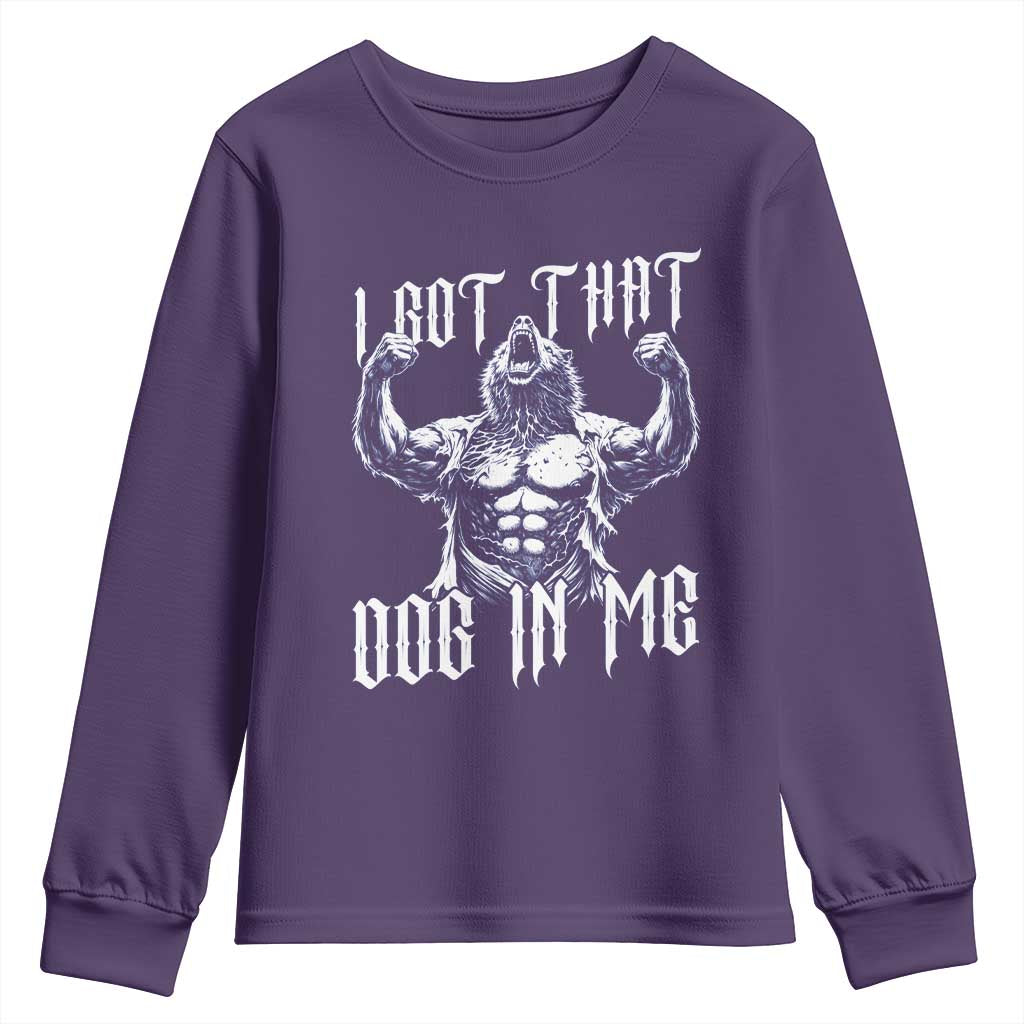 Funny Alpha Wolf Meme Youth Sweatshirt I Got That Dog In Me
