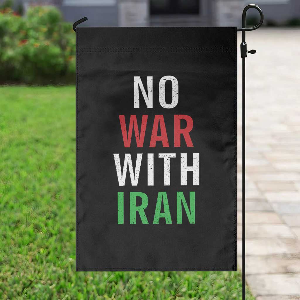 No War With Iran Garden Flag Anti War Political Protest Statement