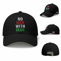 No War With Iran Baseball Cap Anti War Political Protest Statement