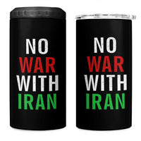 No War With Iran 4 in 1 Can Cooler Tumbler Anti War Political Protest Statement