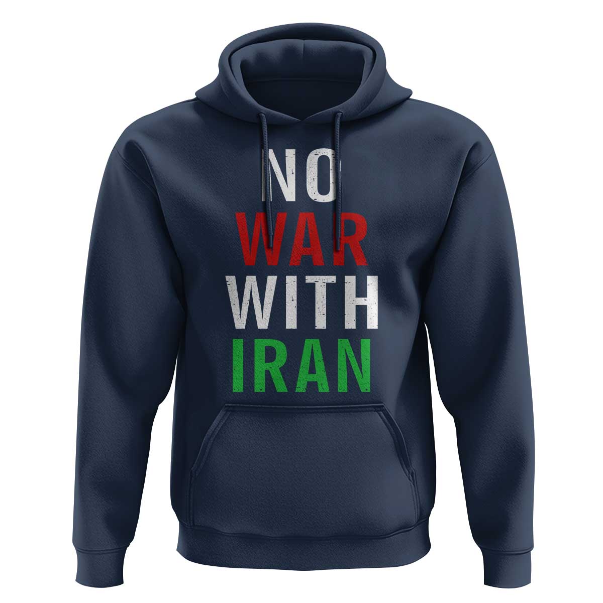 No War With Iran Hoodie Anti War Political Protest Statement