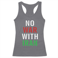 No War With Iran Racerback Tank Top Anti War Political Protest Statement