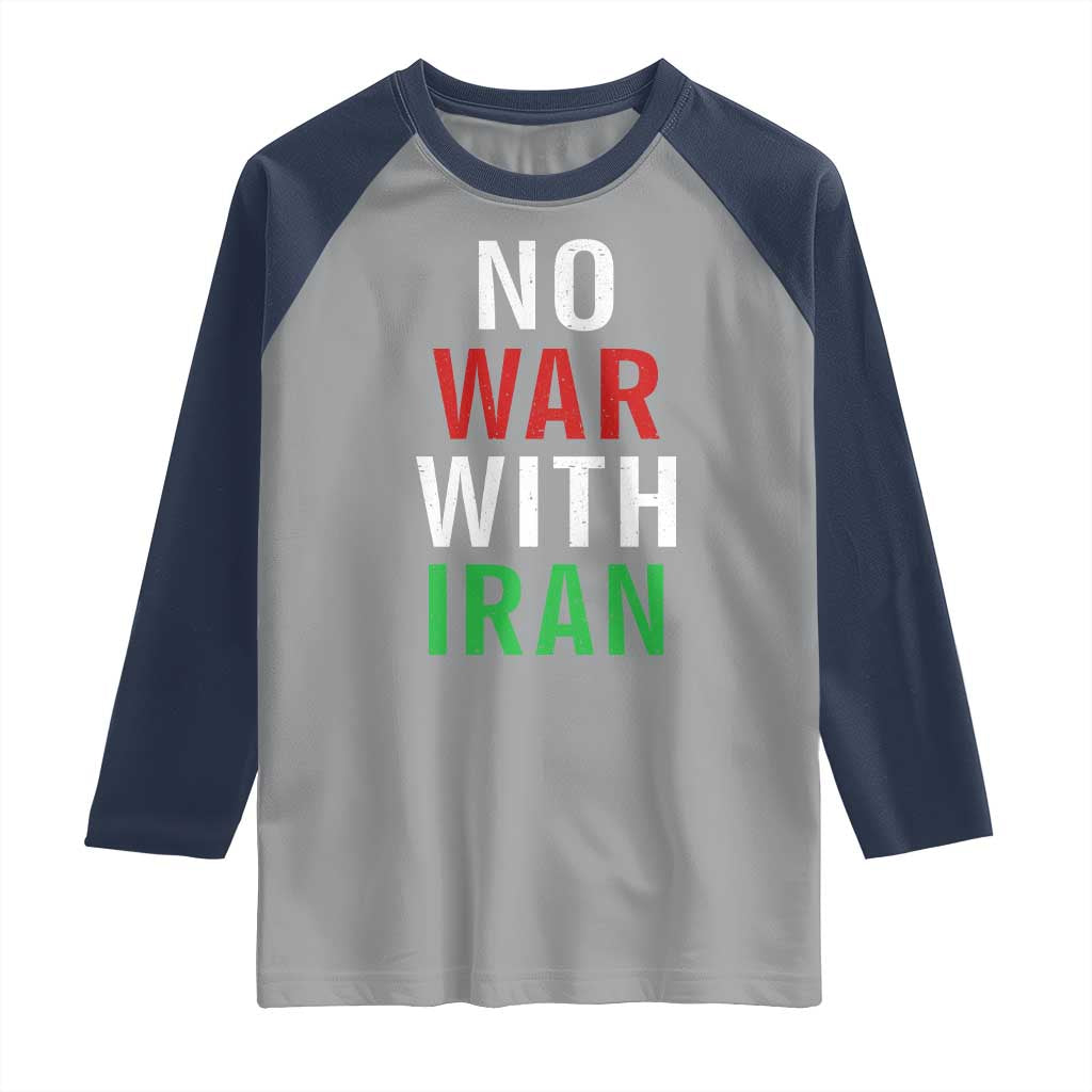 No War With Iran Raglan Shirt Anti War Political Protest Statement