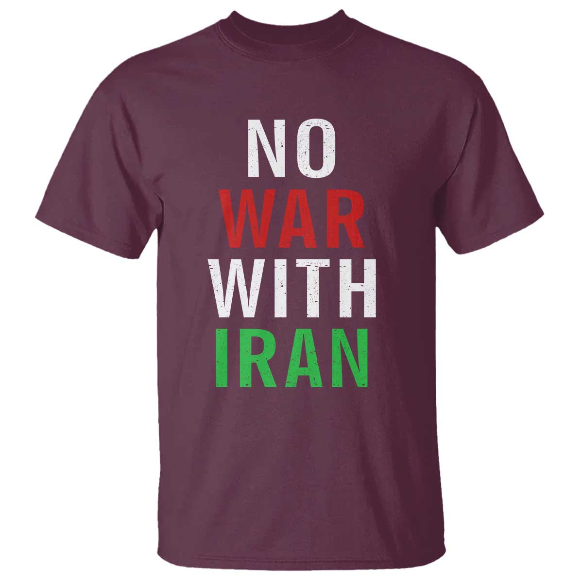 No War With Iran T Shirt Anti War Political Protest Statement