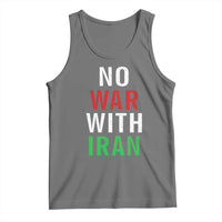 No War With Iran Tank Top Anti War Political Protest Statement