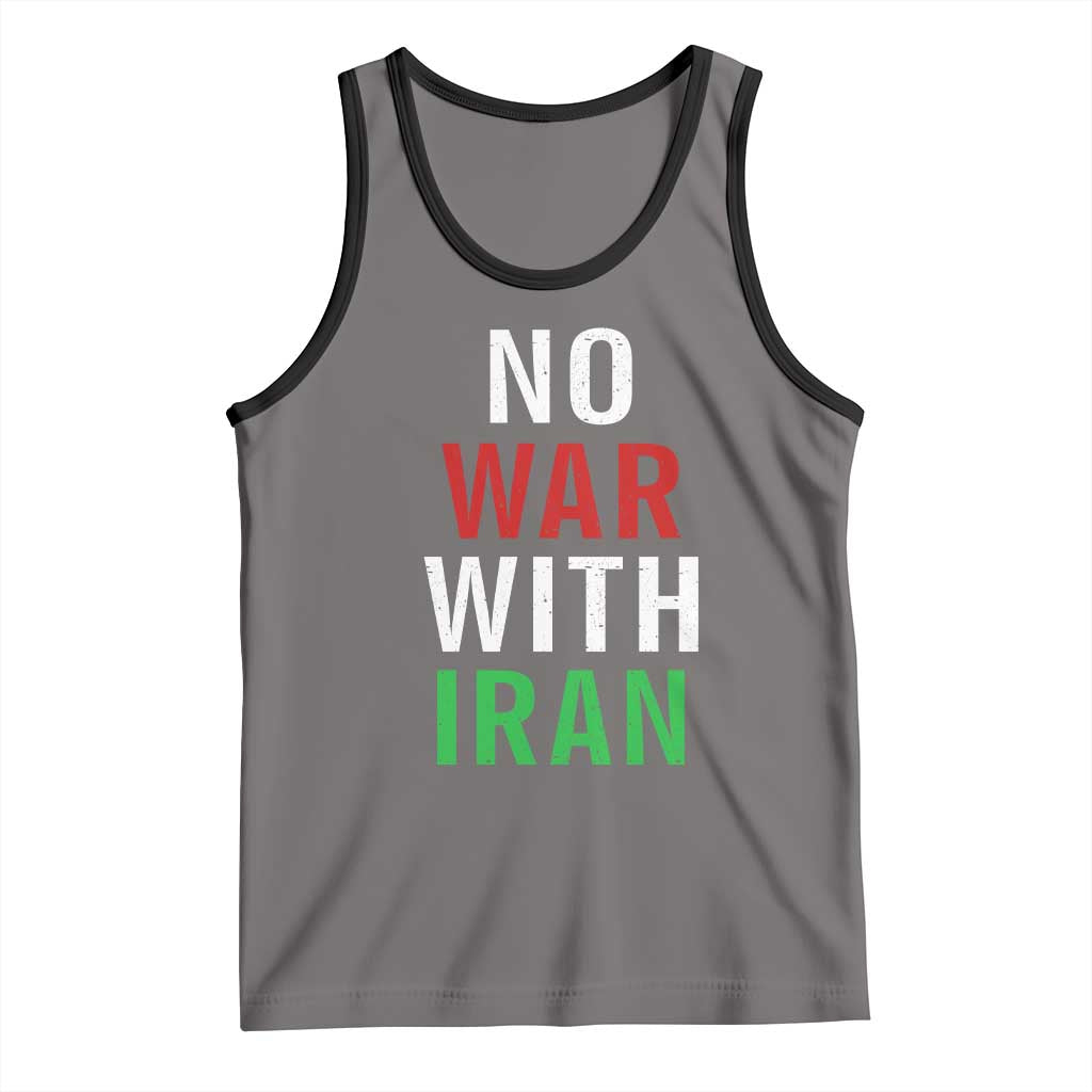 No War With Iran Tank Top Anti War Political Protest Statement