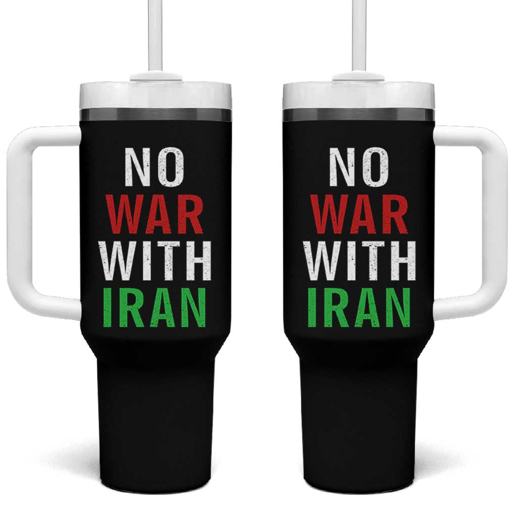 No War With Iran Tumbler With Handle Anti War Political Protest Statement