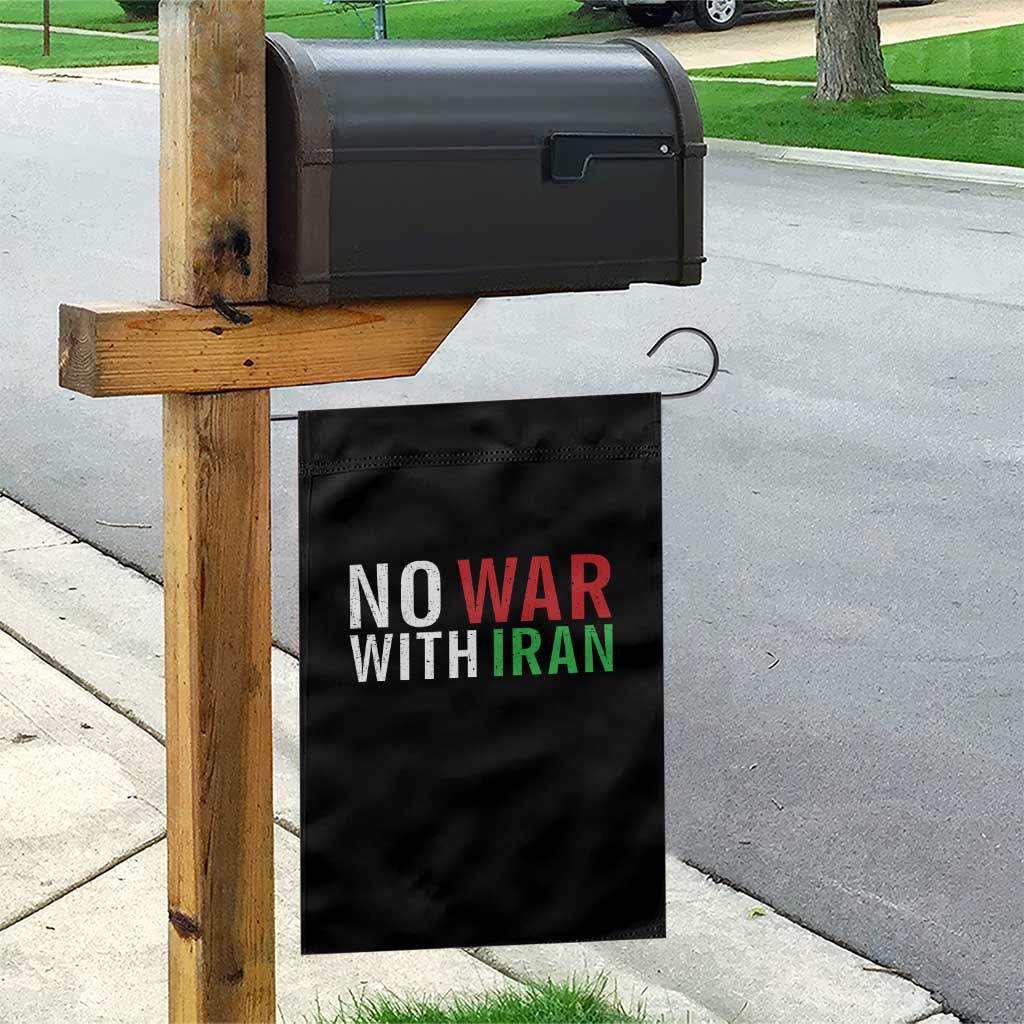 No War With Iran Garden Flag Anti War Protest Apparel Gift