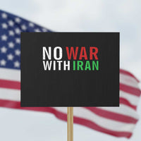 No War With Iran Protest Sign Anti War Protest Apparel Gift