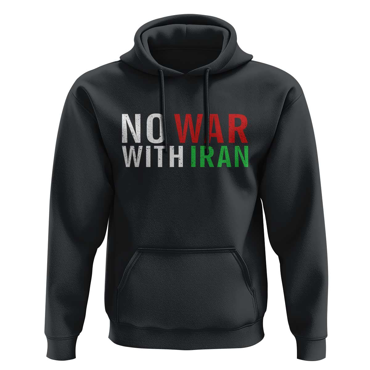 No War With Iran Hoodie Anti War Protest Apparel Gift