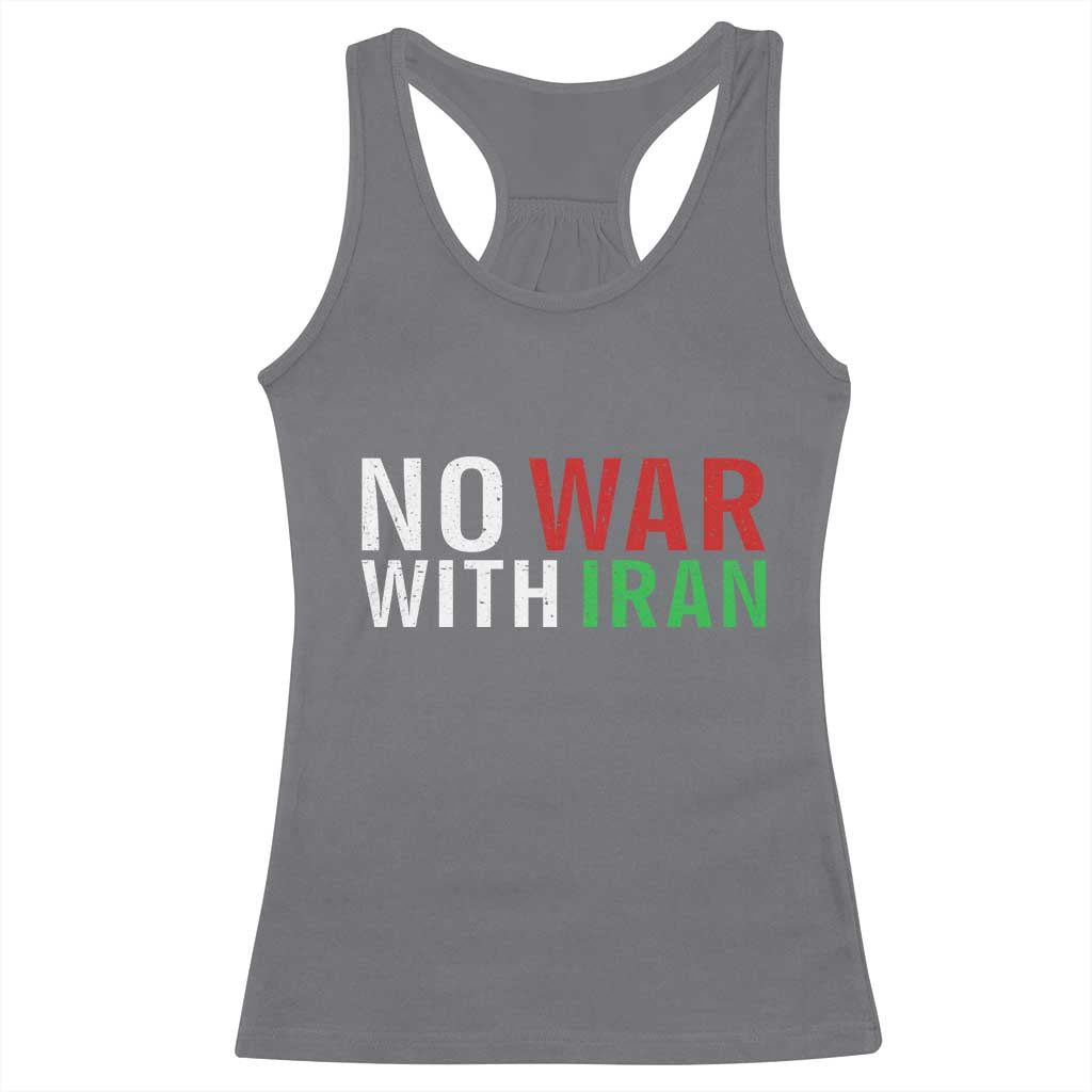 No War With Iran Racerback Tank Top Anti War Protest Apparel Gift