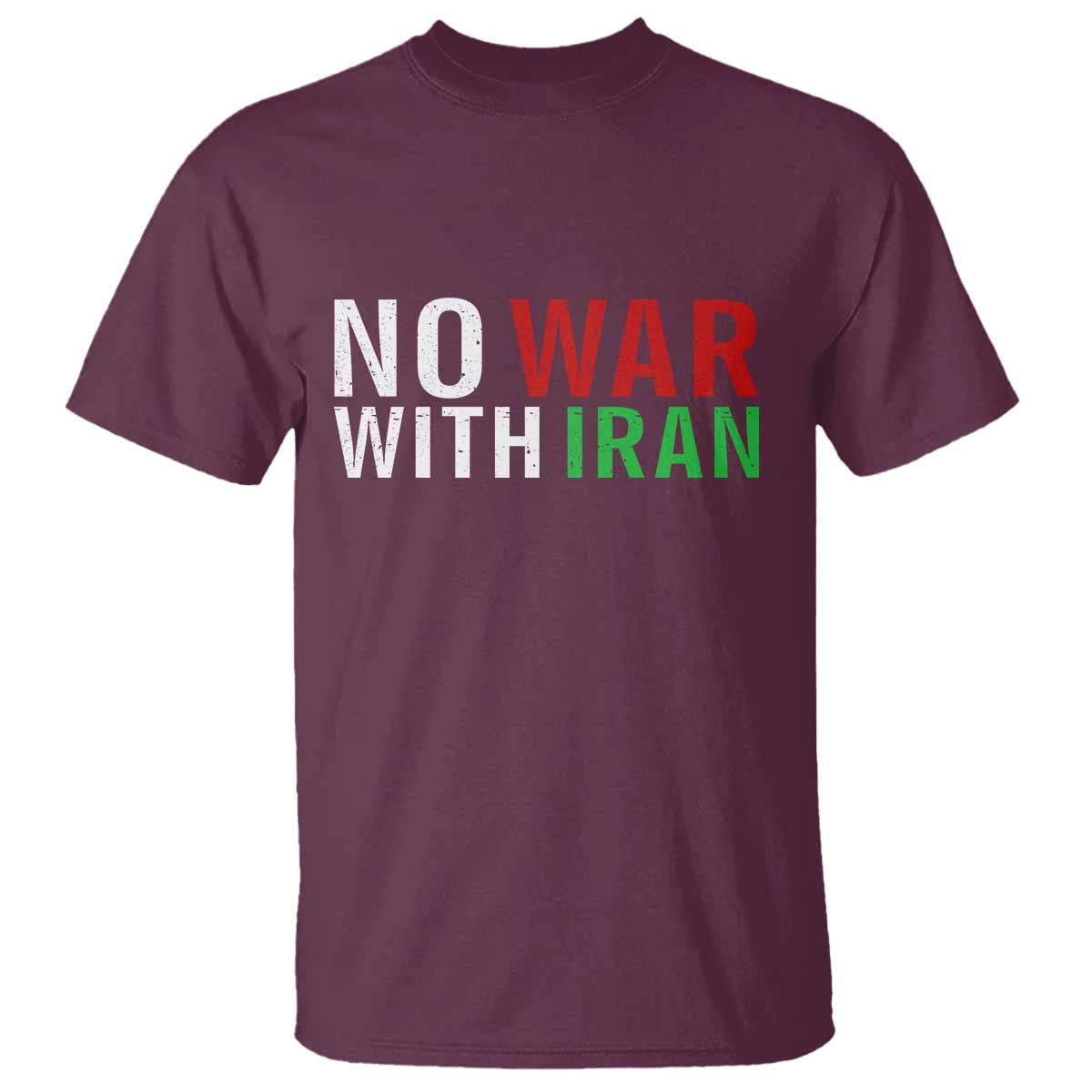 No War With Iran T Shirt Anti War Protest Apparel Gift