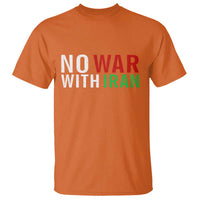 No War With Iran T Shirt Anti War Protest Apparel Gift