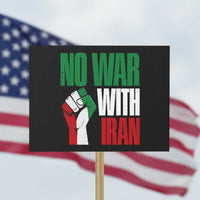 No War With Iran Protest Sign Peace Activist Gift
