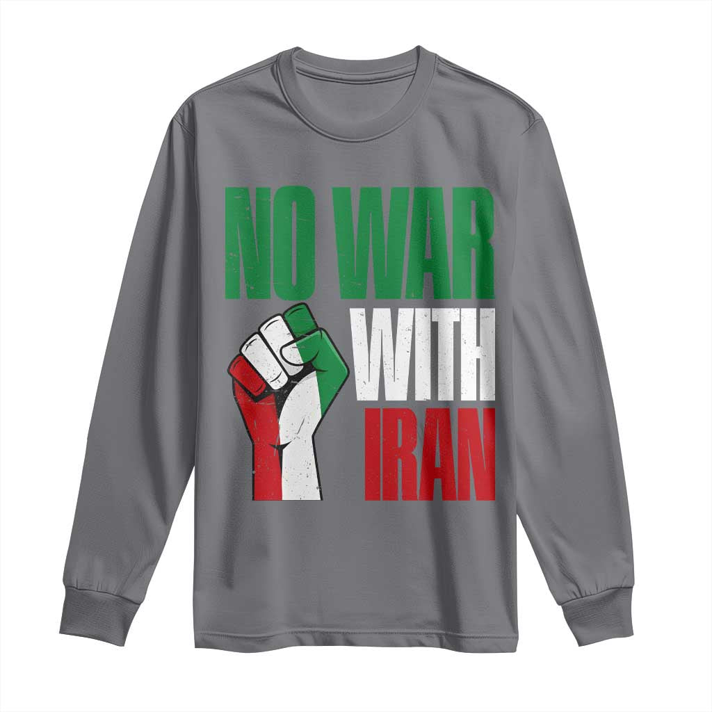 No War With Iran Long Sleeve Shirt Peace Activist Gift