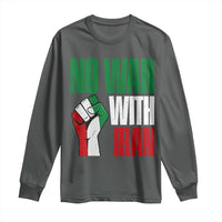 No War With Iran Long Sleeve Shirt Peace Activist Gift