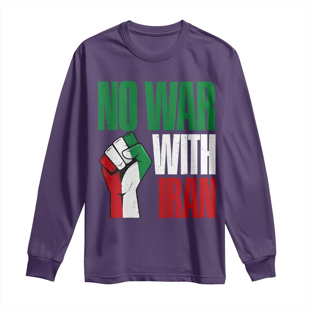 No War With Iran Long Sleeve Shirt Peace Activist Gift