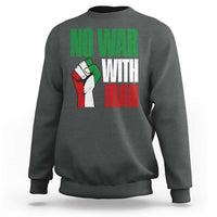 No War With Iran Sweatshirt Peace Activist Gift