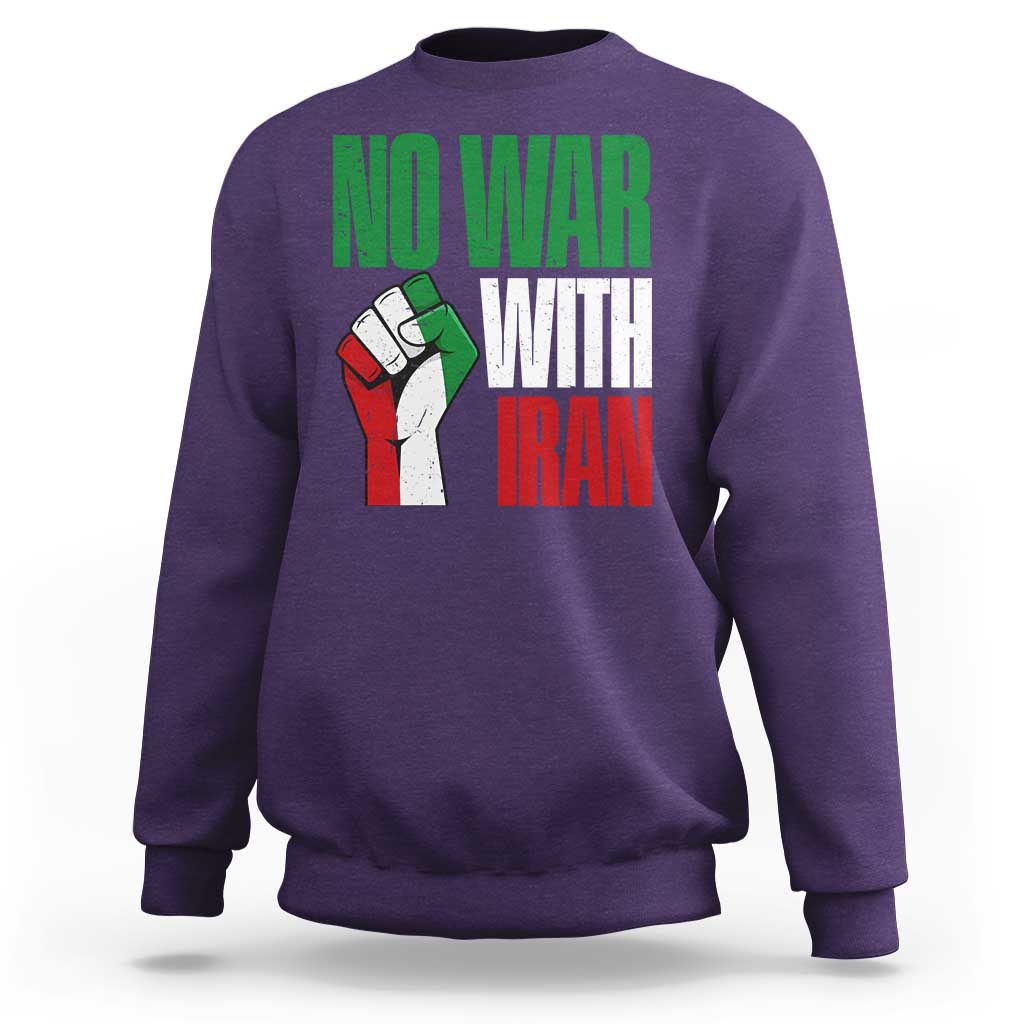 No War With Iran Sweatshirt Peace Activist Gift