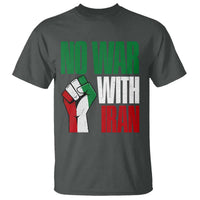 No War With Iran T Shirt Peace Activist Gift
