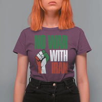 No War With Iran T Shirt For Women Peace Activist Gift