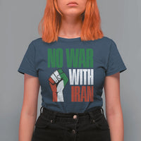 No War With Iran T Shirt For Women Peace Activist Gift